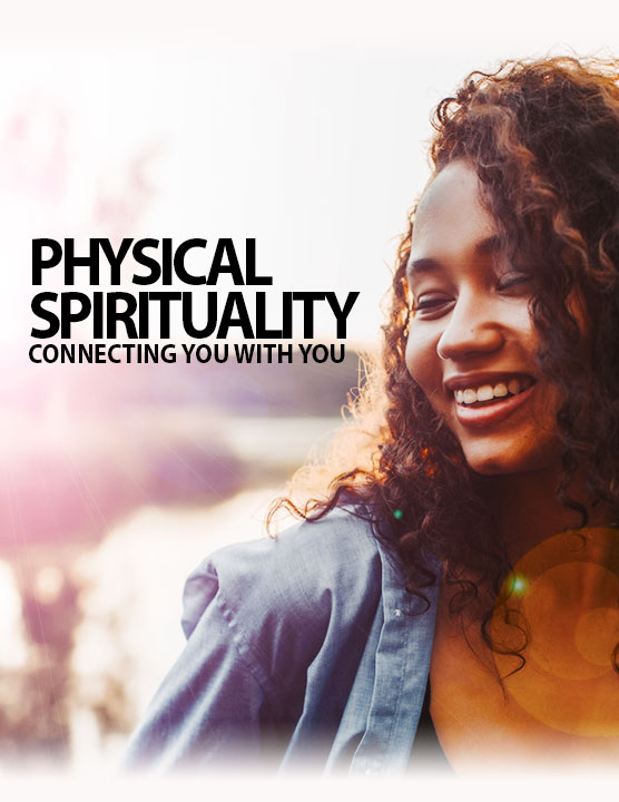 Read: Physical Spirituality: How To Find Your Divine Sparkle