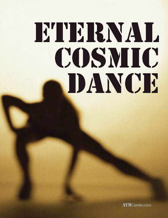 Read: What would an Eternal Cosmic Dance feel like? aymcenter.com