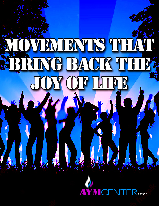 Movements that Bring Back the Joy of Life... aymcenter.com