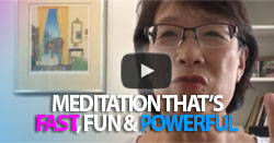 Fun and Fast Meditation For Fast and Furious Times